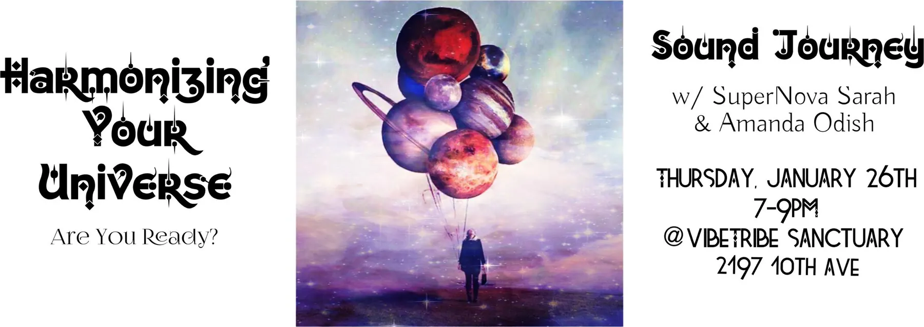 Flyer for Harmonizing Your Universe ~ Sound Journey
