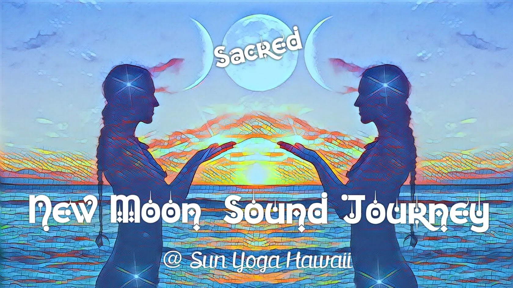 Flyer for New Moon Sacred Sound Journey w/SuperNova Sarah