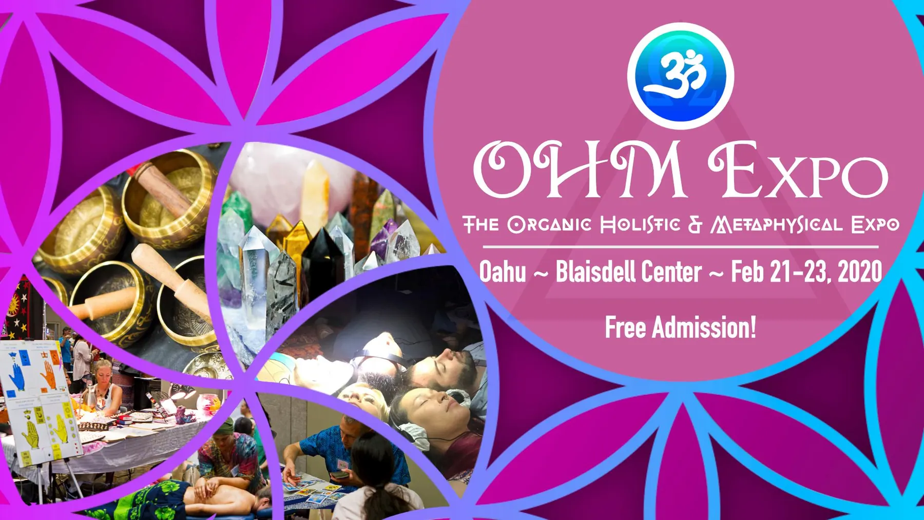 Flyer for OHM Expo~The Organic Holistic & Metaphysical Expo Feb 21-23 · Blaisdell Center ✲♡” •.¸¸☼~
