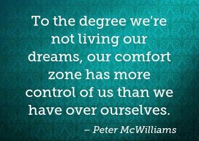 to-the-degree-were-not-living-our-dreams-our-comfort-zone-has-more-control-of-403x403-nkau5a